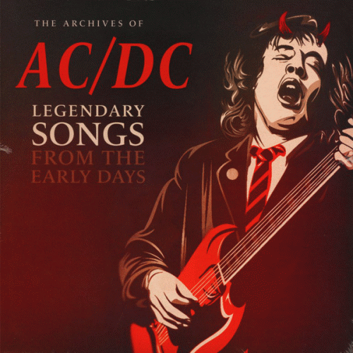 AC-DC : Legendary Songs from the Early Days